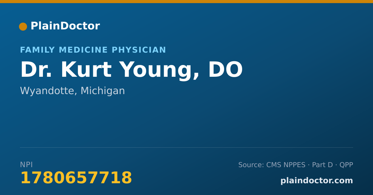 Shareable card for Kurt Young, DO - Family Medicine Physician, Wyandotte, MI