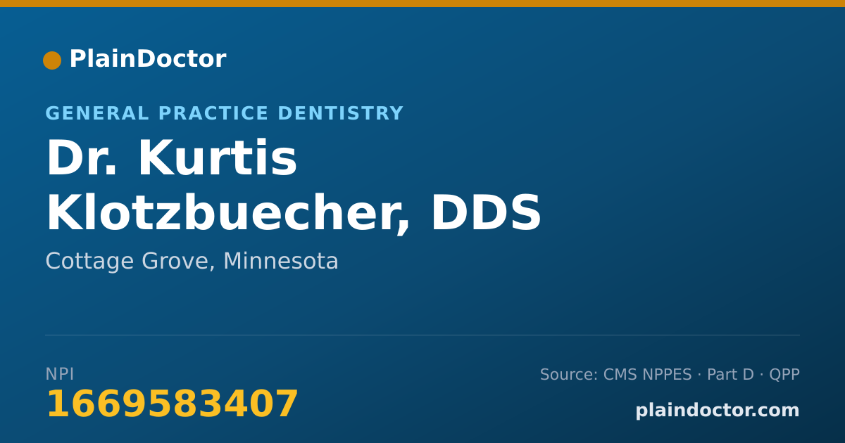 Shareable card for Kurtis Klotzbuecher, DDS - General Practice Dentistry, Cottage Grove, MN