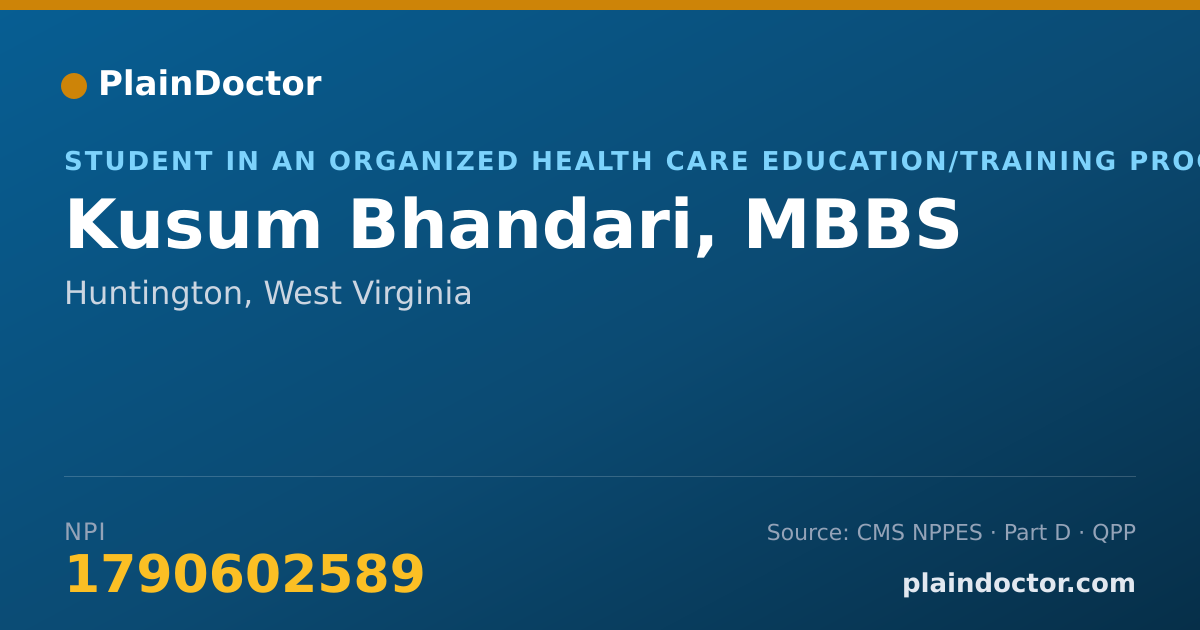 Shareable card for Kusum Bhandari, MBBS - Student in an Organized Health Care Education/Training Program, Huntington, WV