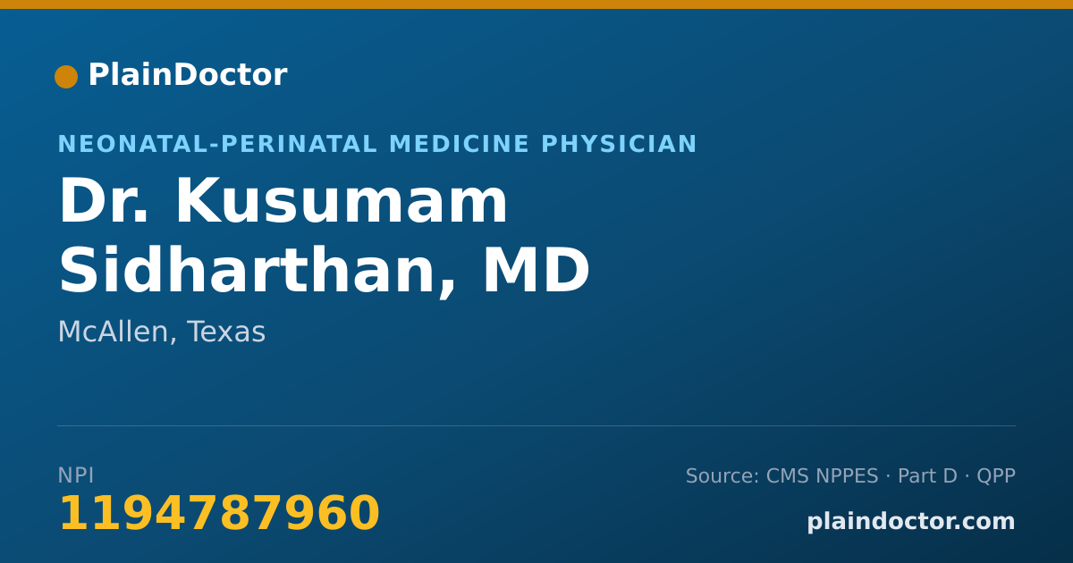 Shareable card for Kusumam Sidharthan, MD - Neonatal-Perinatal Medicine Physician, McAllen, TX