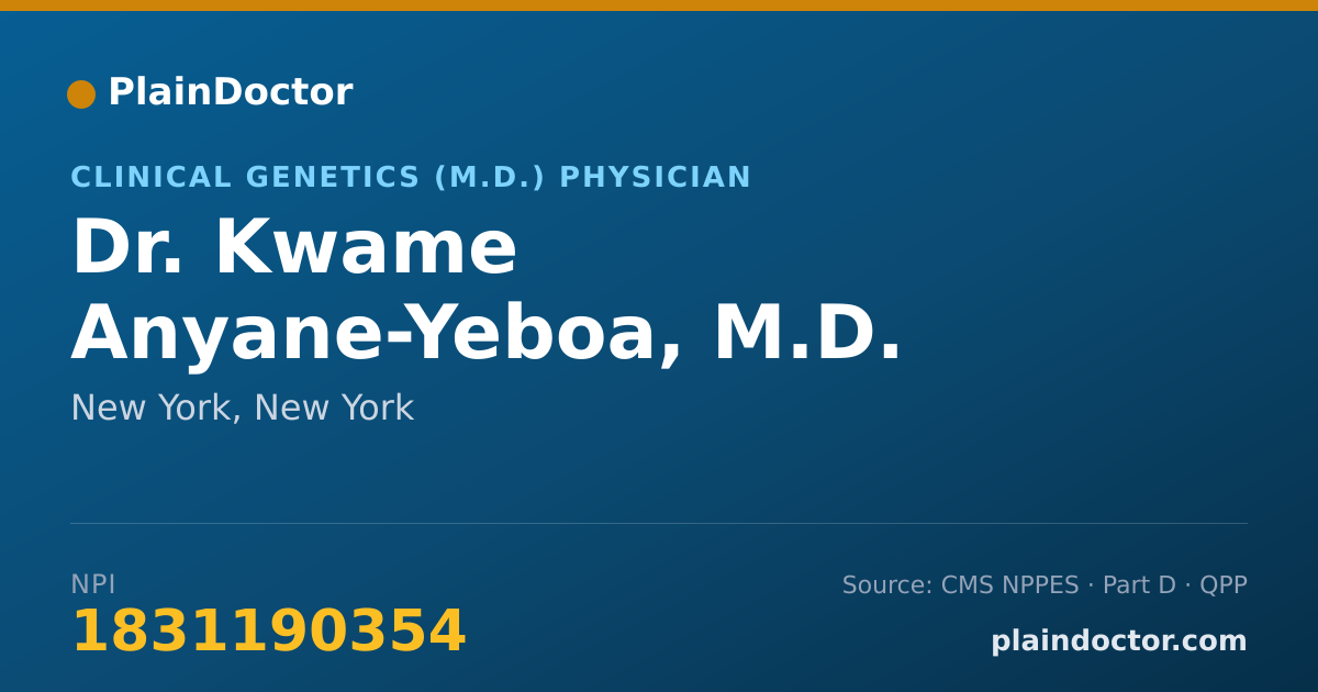 Shareable card for Kwame Anyane-Yeboa, M.D. - Clinical Genetics (M.D.) Physician, New York, NY