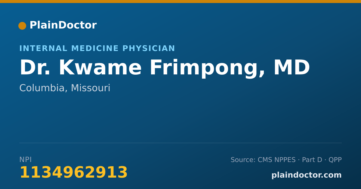 Shareable card for Kwame Frimpong, MD - Internal Medicine Physician, Columbia, MO