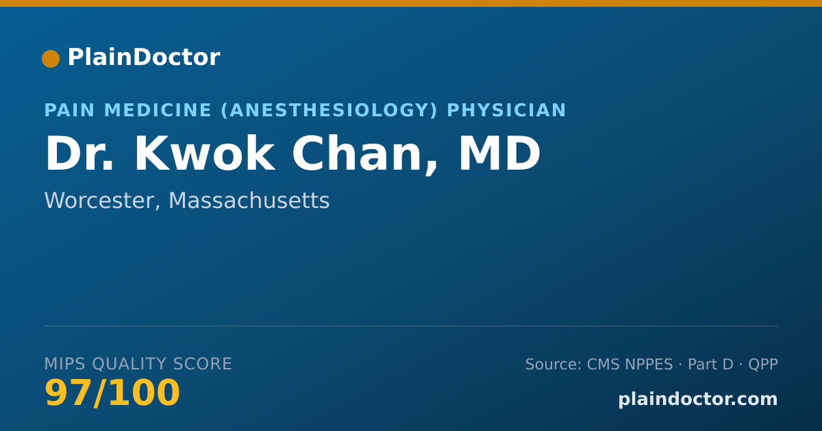 Shareable card for Kwok Chan, MD - Pain Medicine (Anesthesiology) Physician, Worcester, MA
