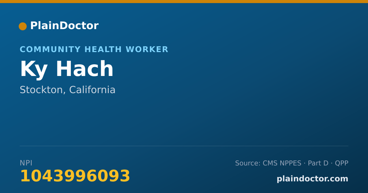 Shareable card for Ky Hach - Community Health Worker, Stockton, CA