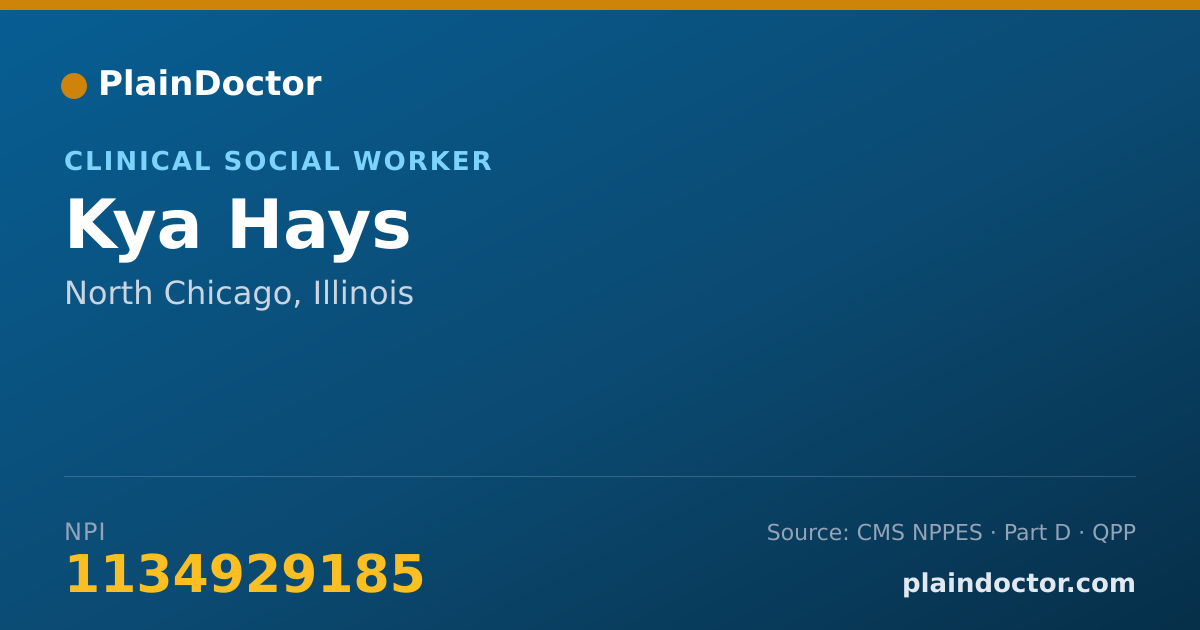 Shareable card for Kya Hays - Clinical Social Worker, North Chicago, IL