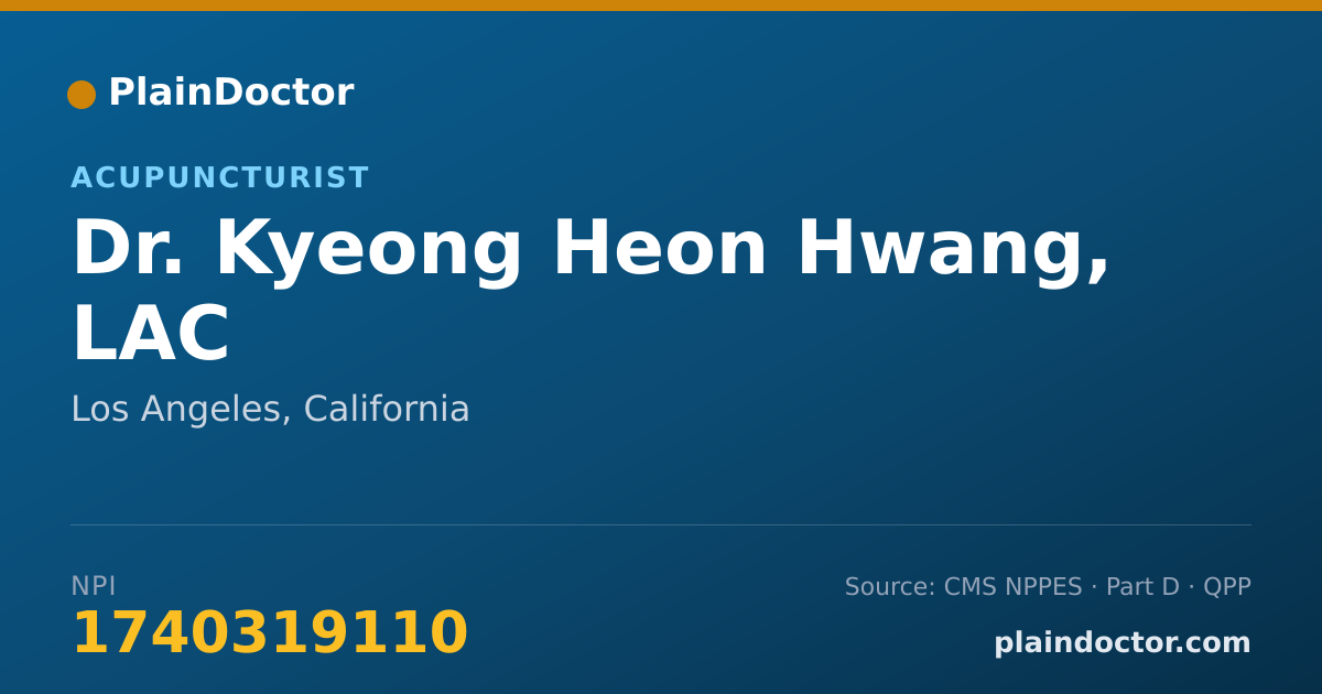 Shareable card for Kyeong Heon Hwang, LAC - Acupuncturist, Los Angeles, CA