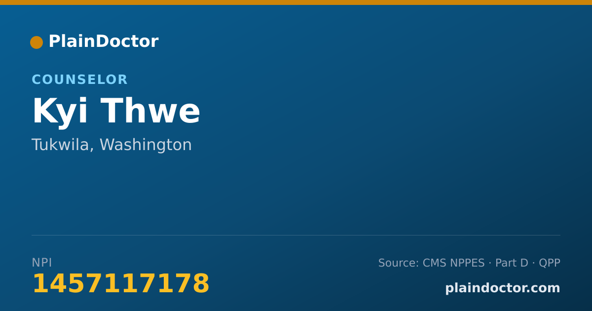 Shareable card for Kyi Thwe - Counselor, Tukwila, WA