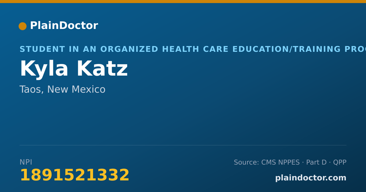 Shareable card for Kyla Katz - Student in an Organized Health Care Education/Training Program, Taos, NM