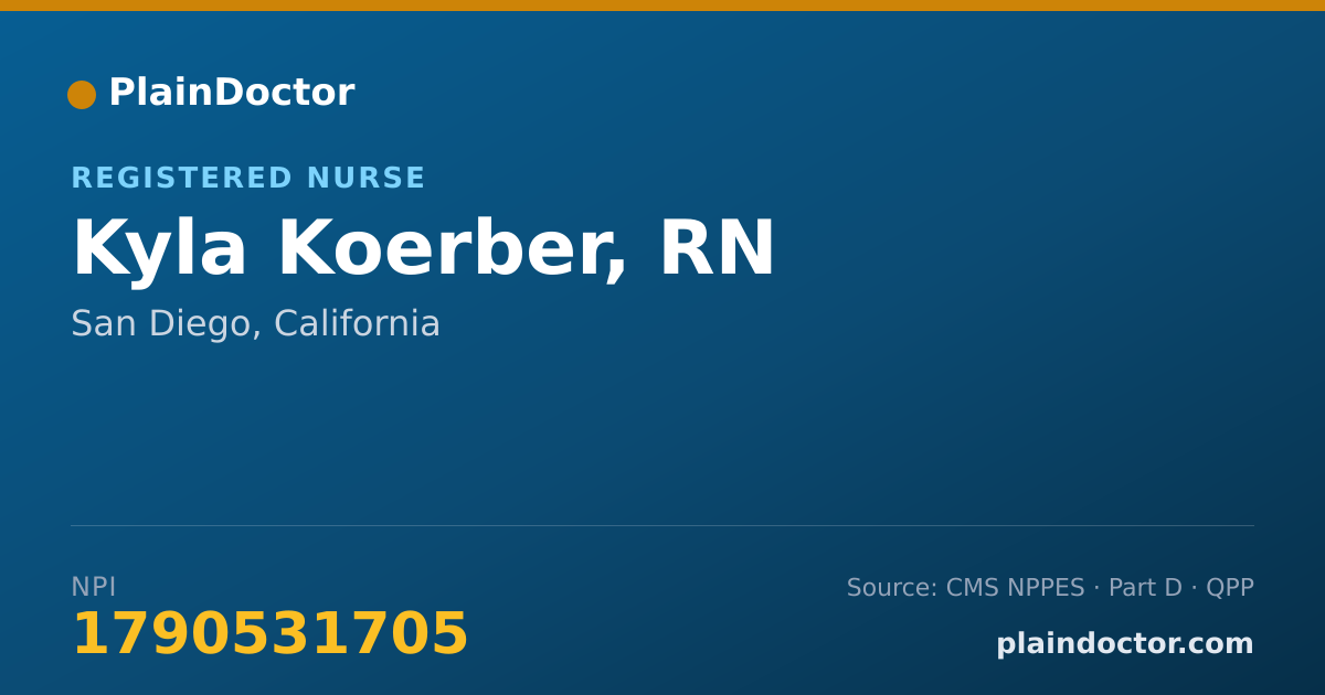 Shareable card for Kyla Koerber, RN - Registered Nurse, San Diego, CA