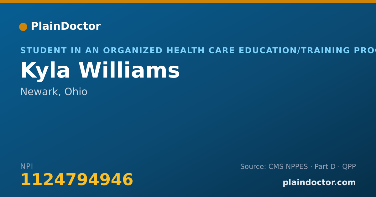 Shareable card for Kyla Williams - Student in an Organized Health Care Education/Training Program, Newark, OH