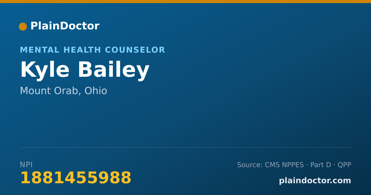 Shareable card for Kyle Bailey - Mental Health Counselor, Mount Orab, OH
