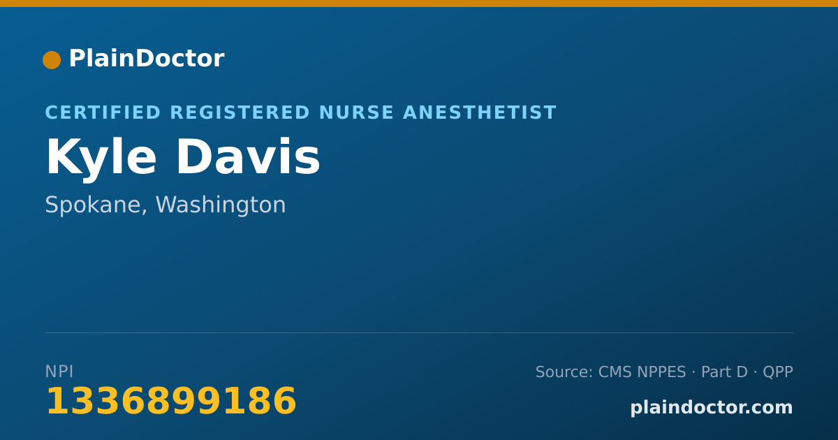 Shareable card for Kyle Davis - Certified Registered Nurse Anesthetist, Spokane, WA