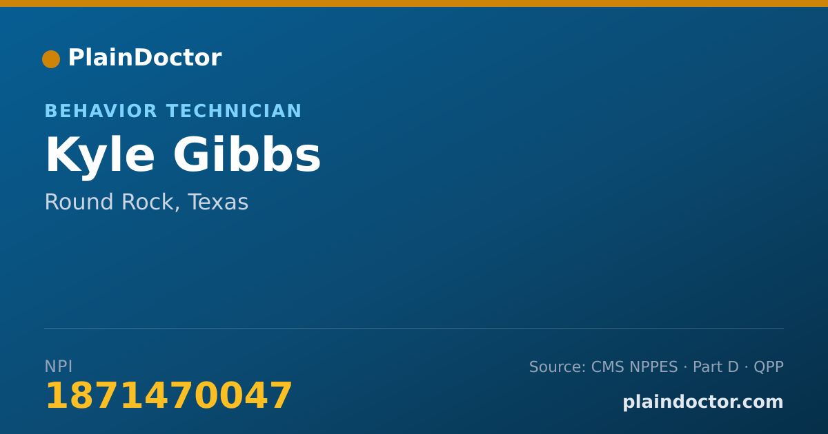 Shareable card for Kyle Gibbs - Behavior Technician, Round Rock, TX