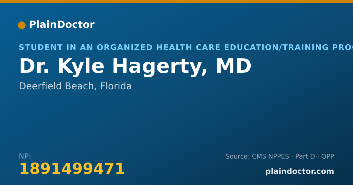 Shareable card for Kyle Hagerty, MD - Student in an Organized Health Care Education/Training Program, Deerfield Beach, FL