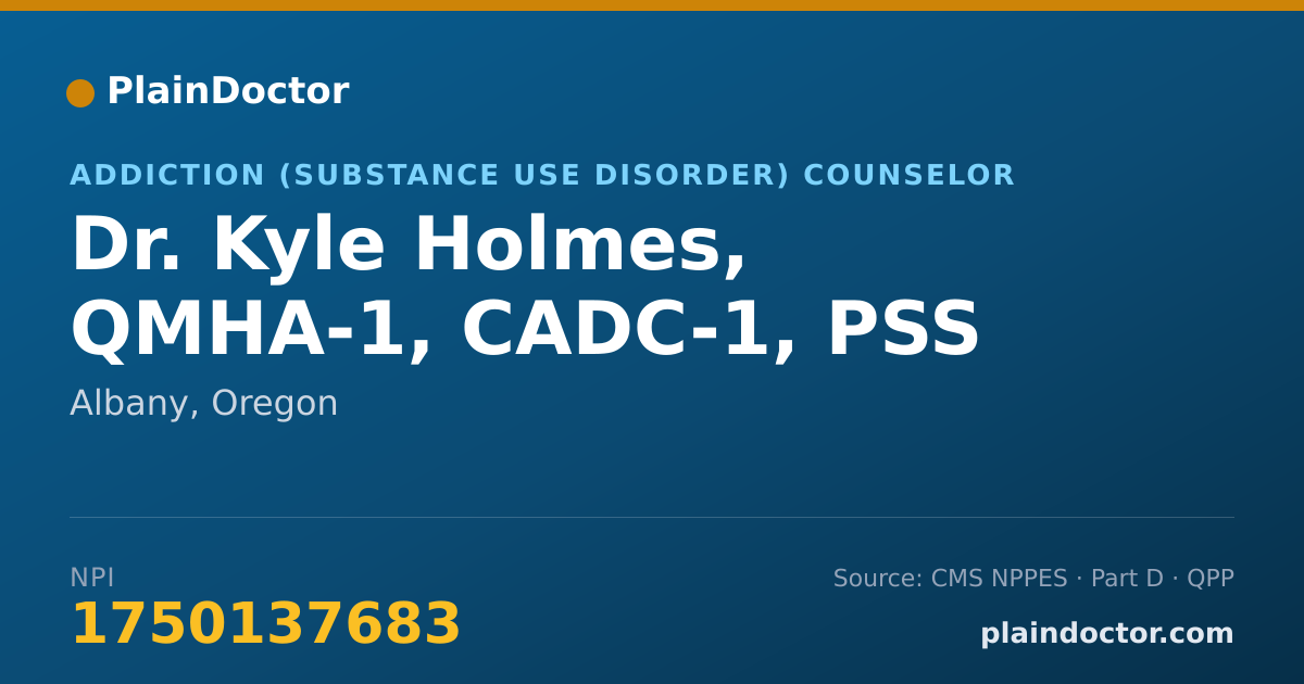 Shareable card for Kyle Holmes, QMHA-1, CADC-1, PSS - Addiction (Substance Use Disorder) Counselor, Albany, OR