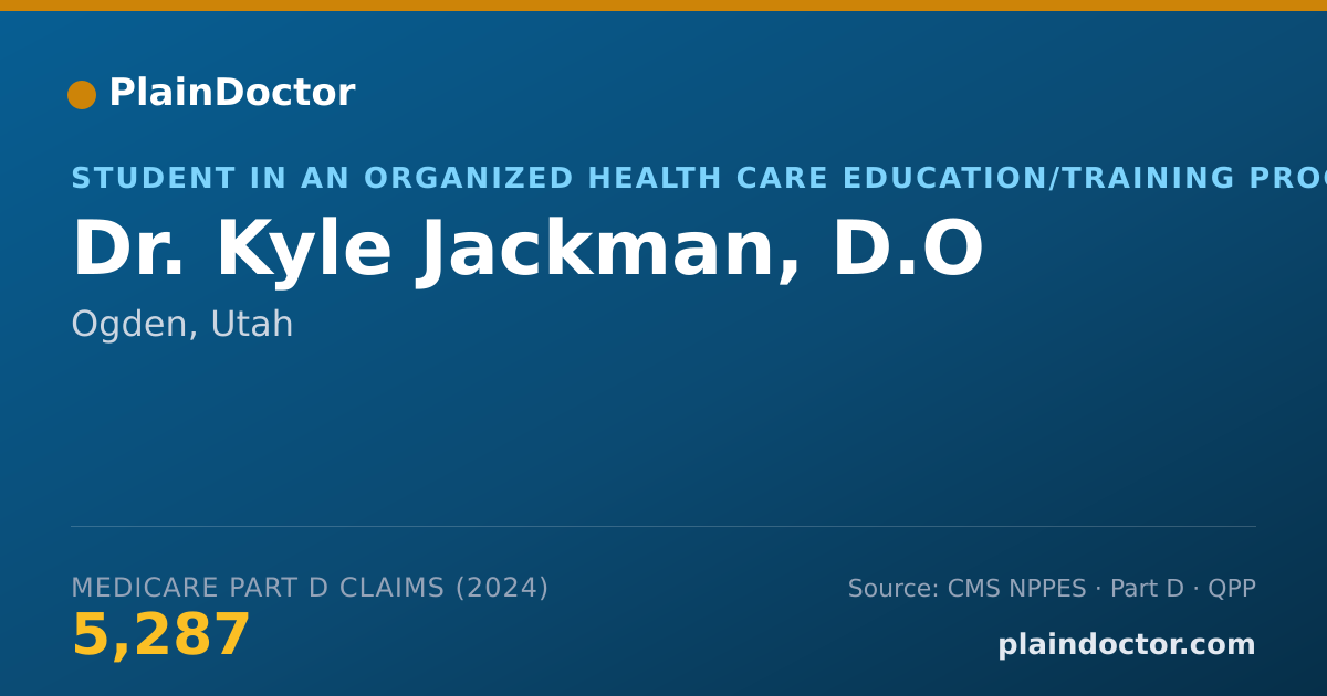 Shareable card for Kyle Jackman, D.O - Student in an Organized Health Care Education/Training Program, Ogden, UT