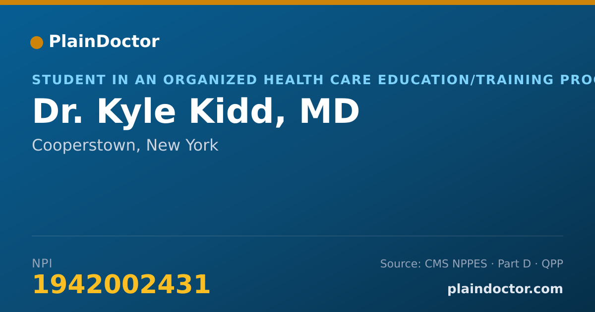 Shareable card for Kyle Kidd, MD - Student in an Organized Health Care Education/Training Program, Cooperstown, NY