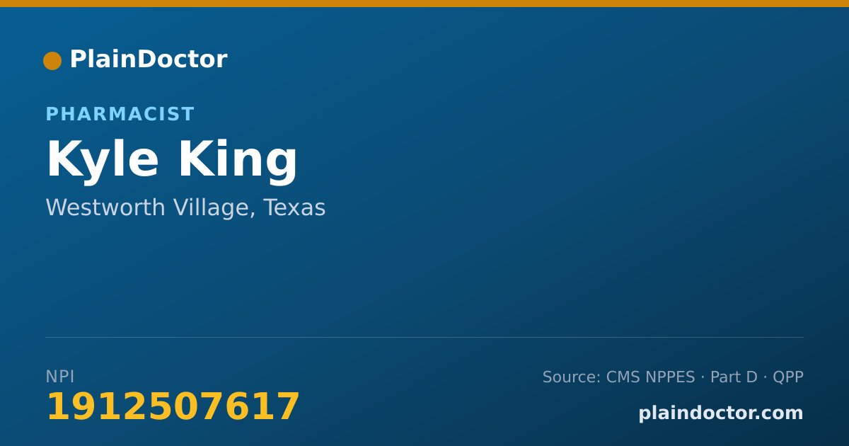 Shareable card for Kyle King - Pharmacist, Westworth Village, TX