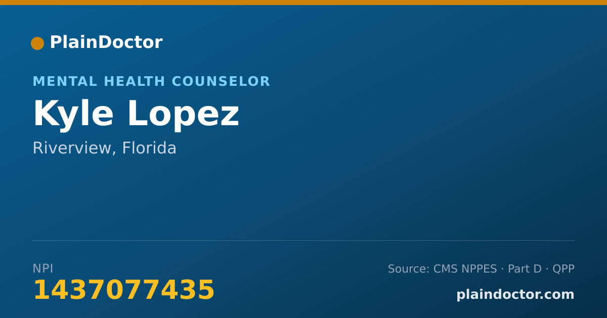 Shareable card for Kyle Lopez - Mental Health Counselor, Riverview, FL