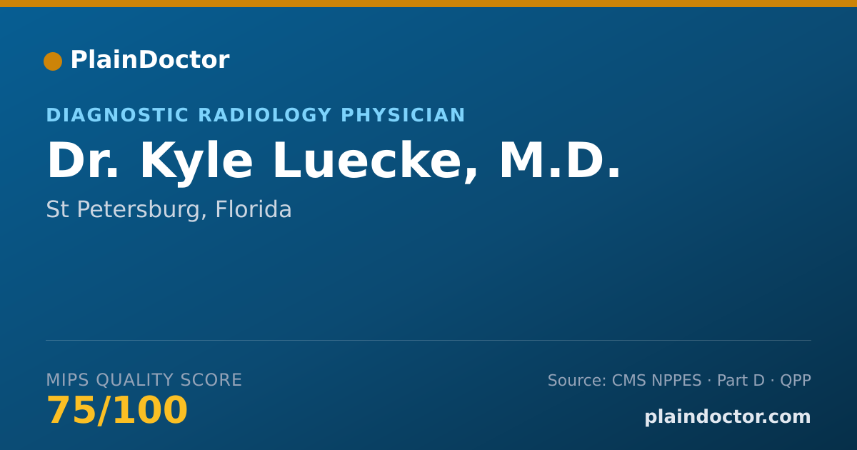 Shareable card for Kyle Luecke, M.D. - Diagnostic Radiology Physician, St Petersburg, FL