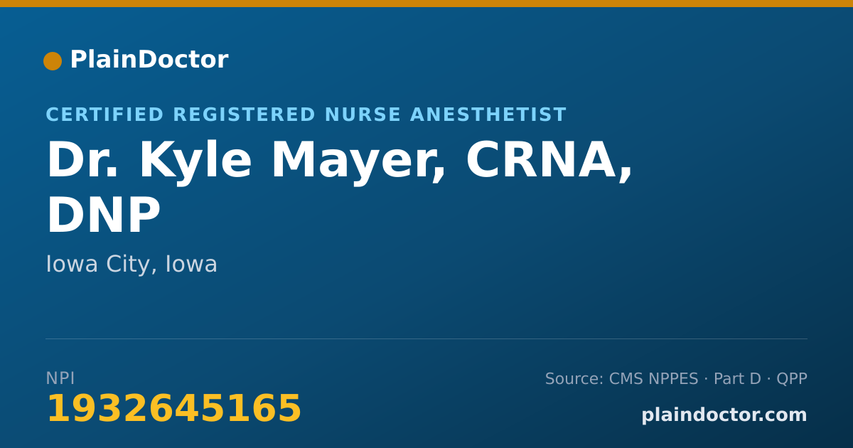 Shareable card for Kyle Mayer, CRNA, DNP - Certified Registered Nurse Anesthetist, Iowa City, IA