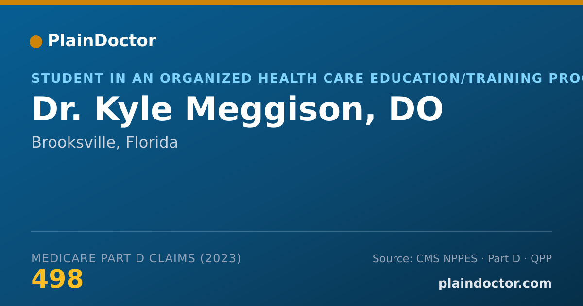 Shareable card for Kyle Meggison, DO - Student in an Organized Health Care Education/Training Program, Brooksville, FL