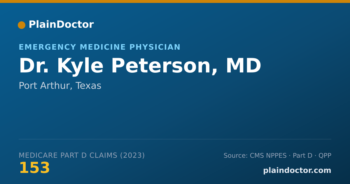 Shareable card for Kyle Peterson, MD - Emergency Medicine Physician, Port Arthur, TX