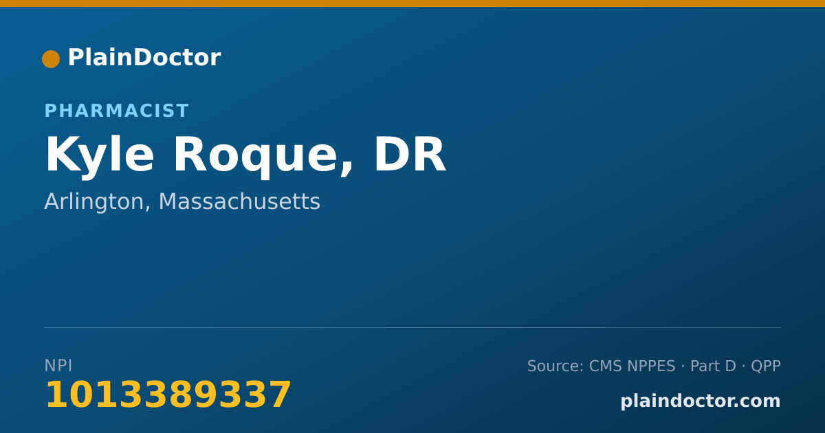 Shareable card for Kyle Roque, DR - Pharmacist, Arlington, MA