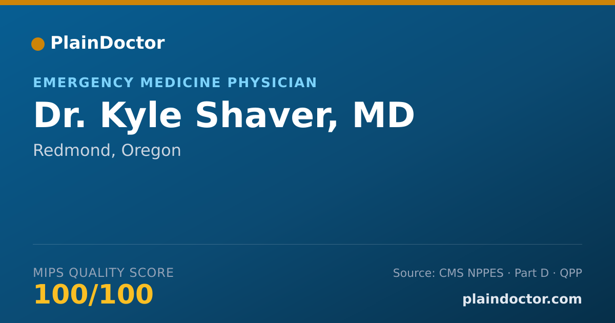 Shareable card for Kyle Shaver, MD - Emergency Medicine Physician, Redmond, OR