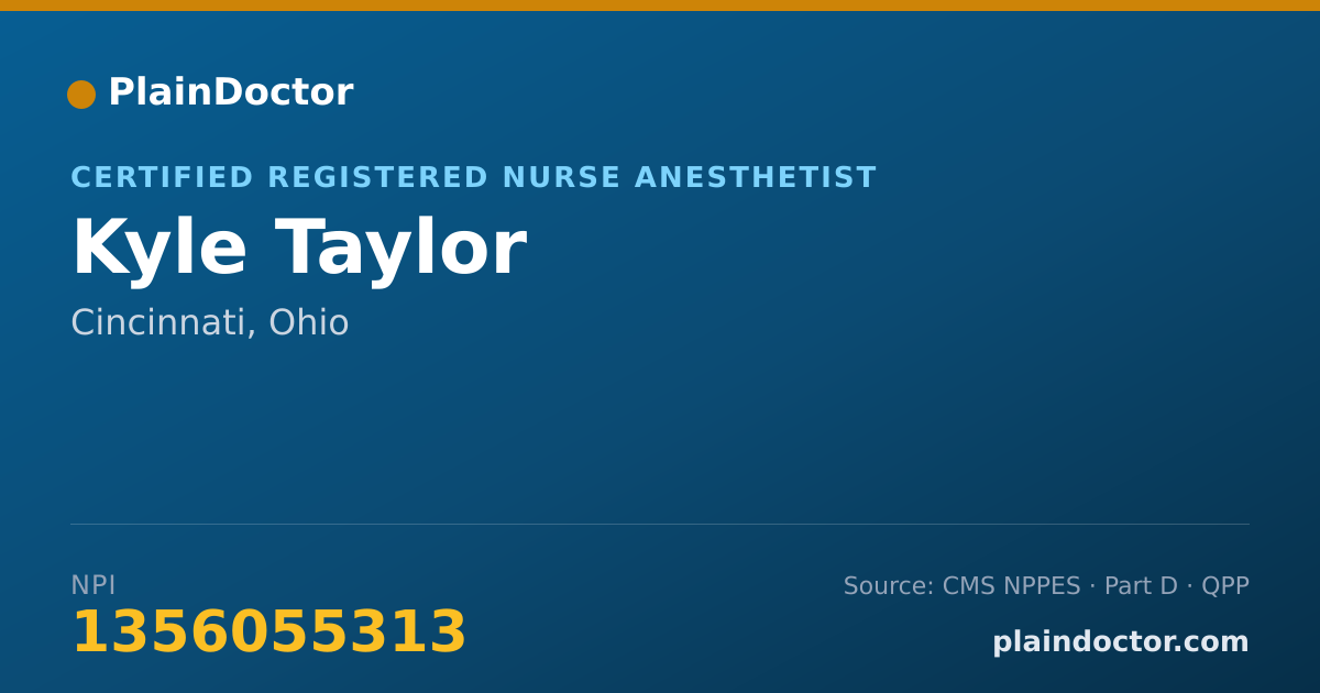 Shareable card for Kyle Taylor - Certified Registered Nurse Anesthetist, Cincinnati, OH
