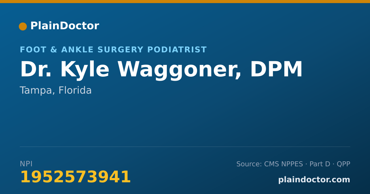 Shareable card for Kyle Waggoner, DPM - Foot & Ankle Surgery Podiatrist, Tampa, FL