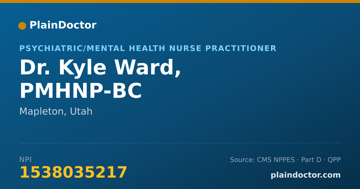 Shareable card for Kyle Ward, PMHNP-BC - Psychiatric/Mental Health Nurse Practitioner, Mapleton, UT