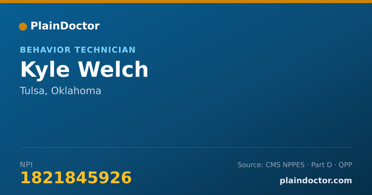 Shareable card for Kyle Welch - Behavior Technician, Tulsa, OK