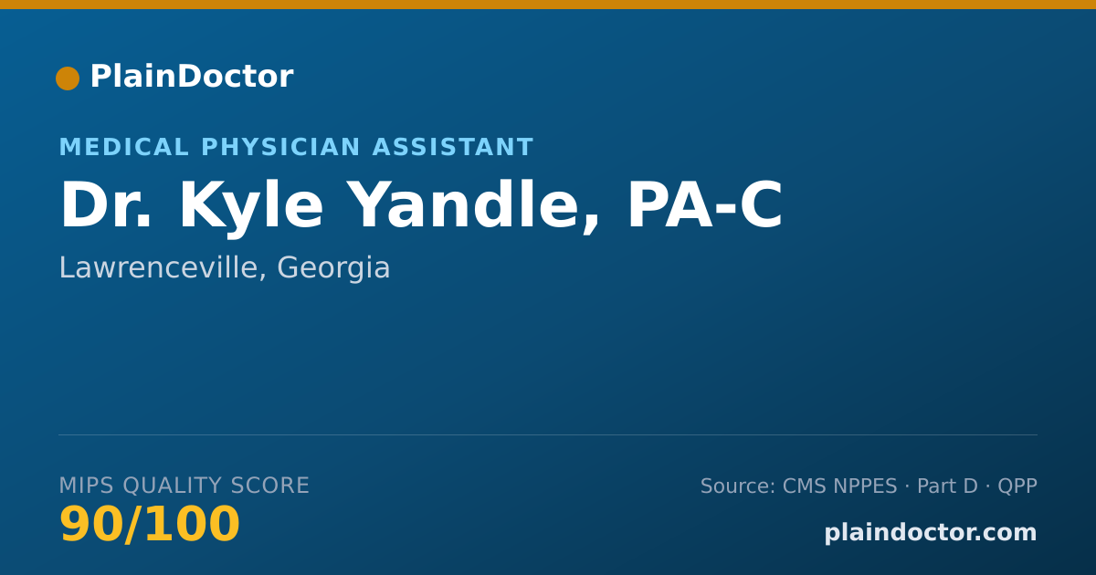Shareable card for Kyle Yandle, PA-C - Medical Physician Assistant, Lawrenceville, GA