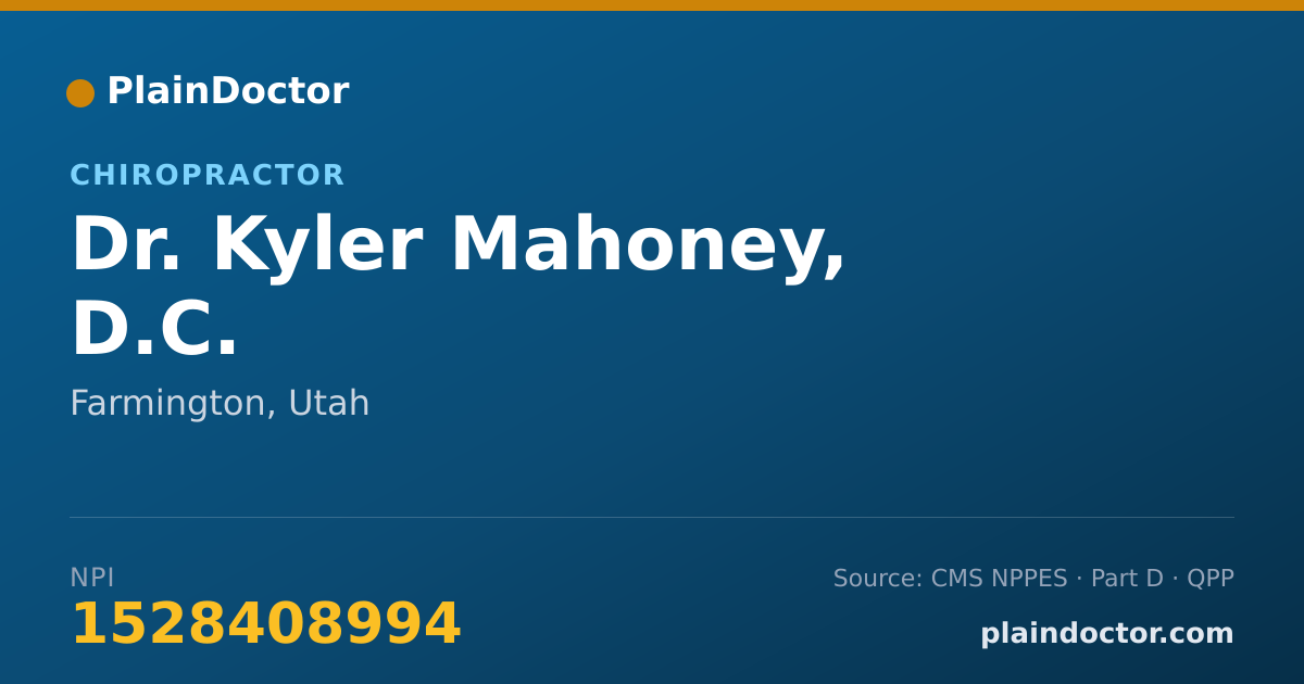 Shareable card for Kyler Mahoney, D.C. - Chiropractor, Farmington, UT
