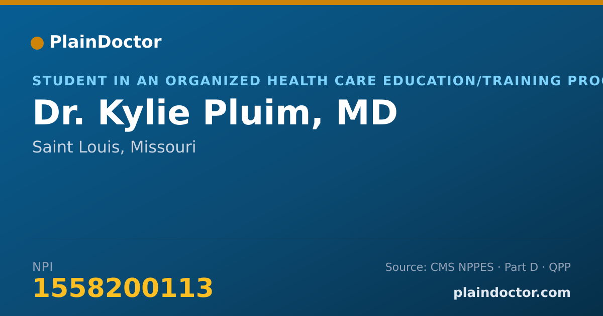 Shareable card for Kylie Pluim, MD - Student in an Organized Health Care Education/Training Program, Saint Louis, MO