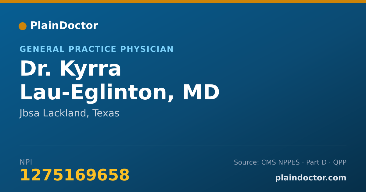 Shareable card for Kyrra Lau-Eglinton, MD - General Practice Physician, Jbsa Lackland, TX