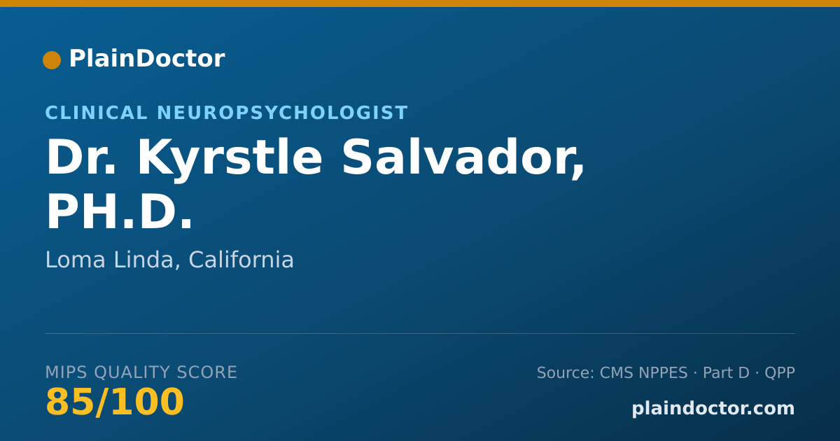 Shareable card for Kyrstle Salvador, PH.D. - Clinical Neuropsychologist, Loma Linda, CA