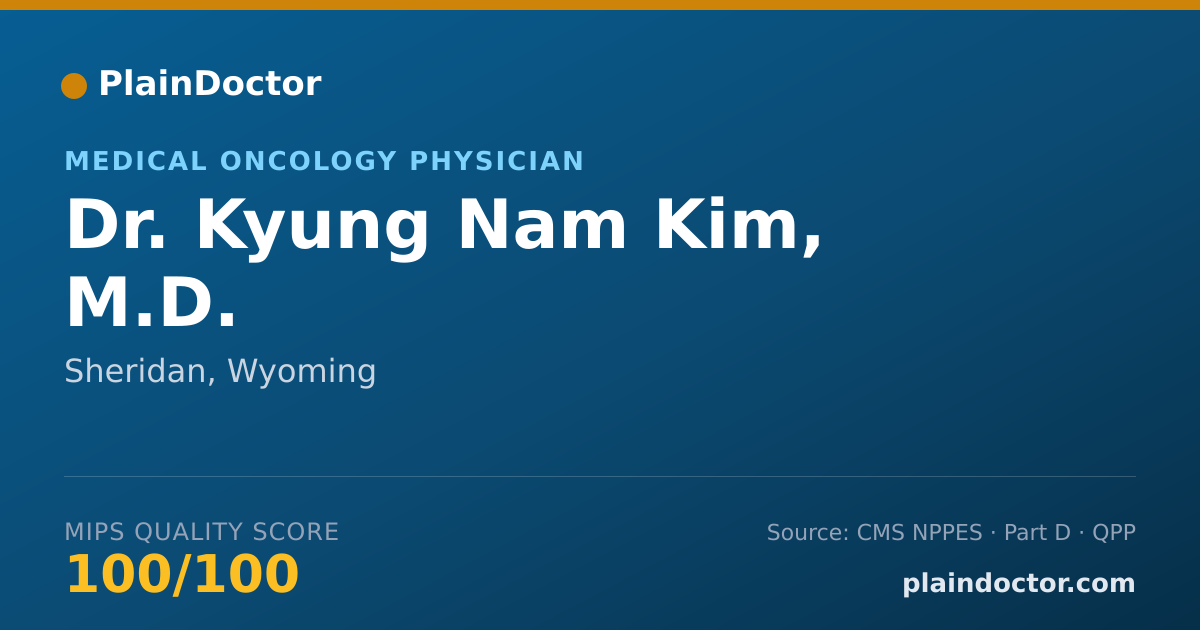 Shareable card for Kyung Nam Kim, M.D. - Medical Oncology Physician, Sheridan, WY