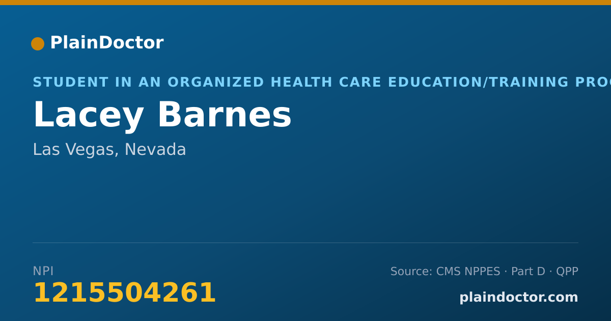 Shareable card for Lacey Barnes - Student in an Organized Health Care Education/Training Program, Las Vegas, NV