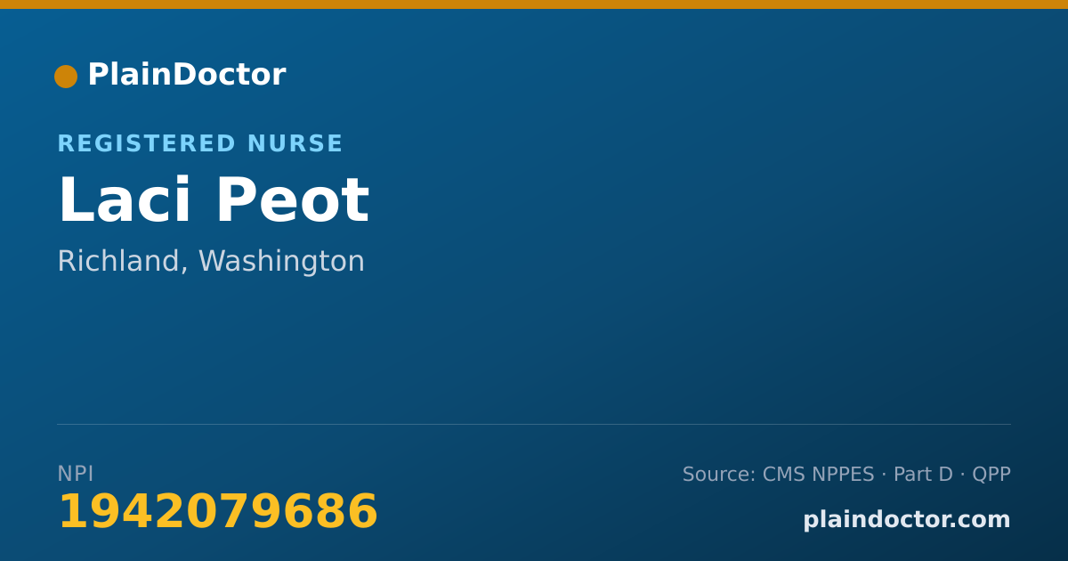 Shareable card for Laci Peot - Registered Nurse, Richland, WA