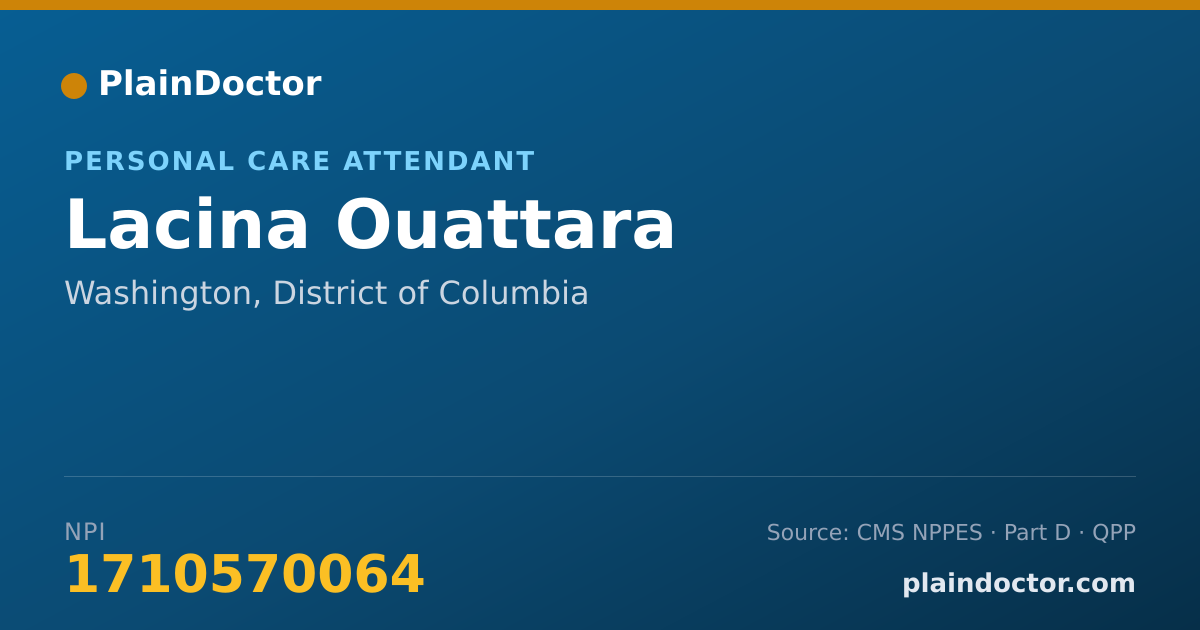 Shareable card for Lacina Ouattara - Personal Care Attendant, Washington, DC
