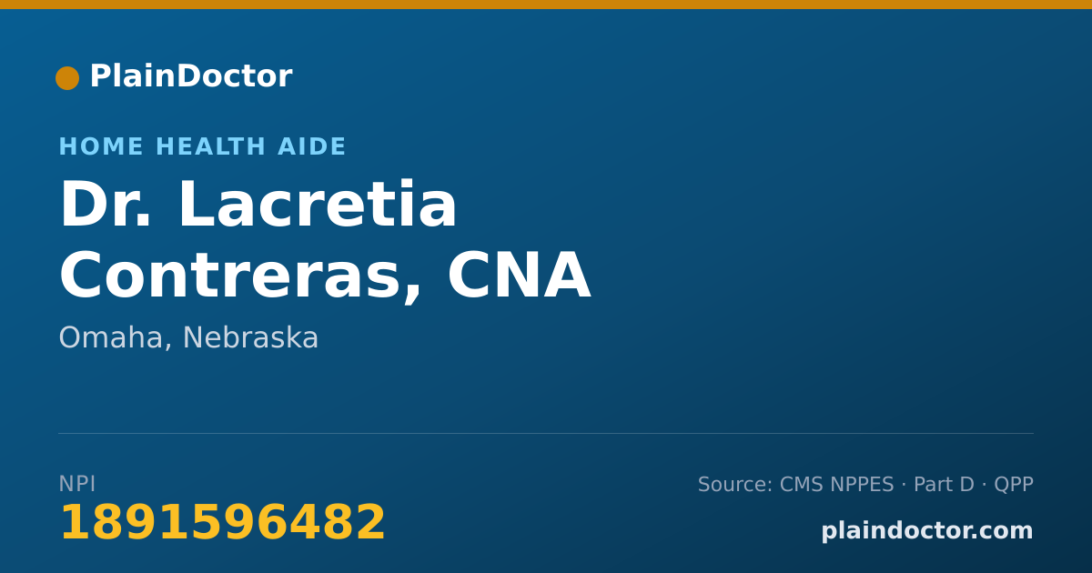 Shareable card for Lacretia Contreras, CNA - Home Health Aide, Omaha, NE