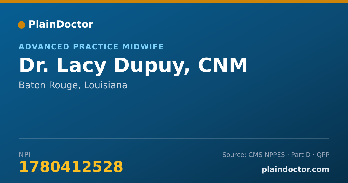 Shareable card for Lacy Dupuy, CNM - Advanced Practice Midwife, Baton Rouge, LA