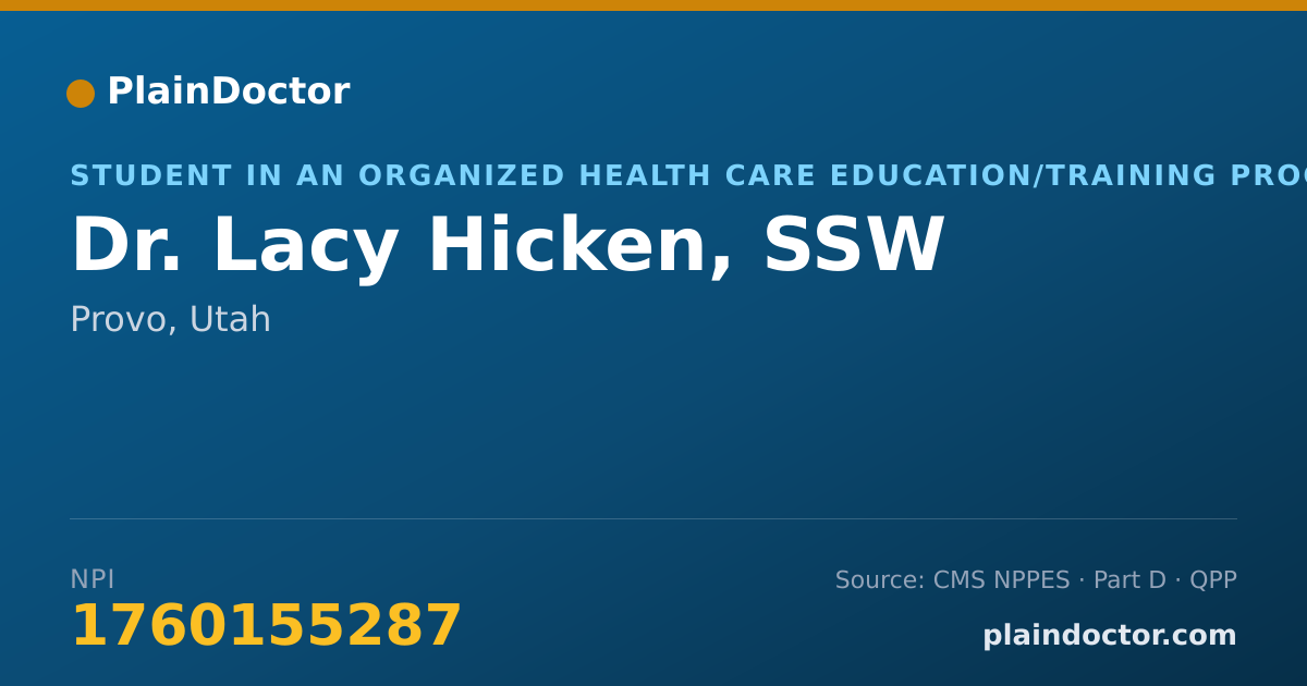 Shareable card for Lacy Hicken, SSW - Student in an Organized Health Care Education/Training Program, Provo, UT