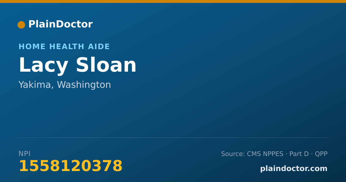 Shareable card for Lacy Sloan - Home Health Aide, Yakima, WA