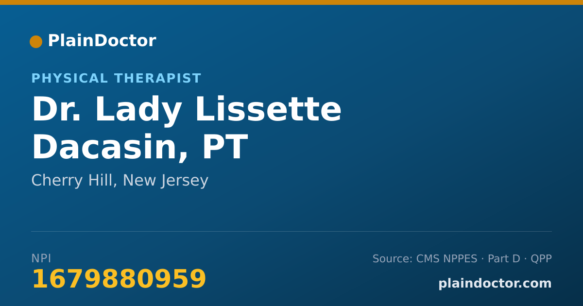 Shareable card for Lady Lissette Dacasin, PT - Physical Therapist, Cherry Hill, NJ