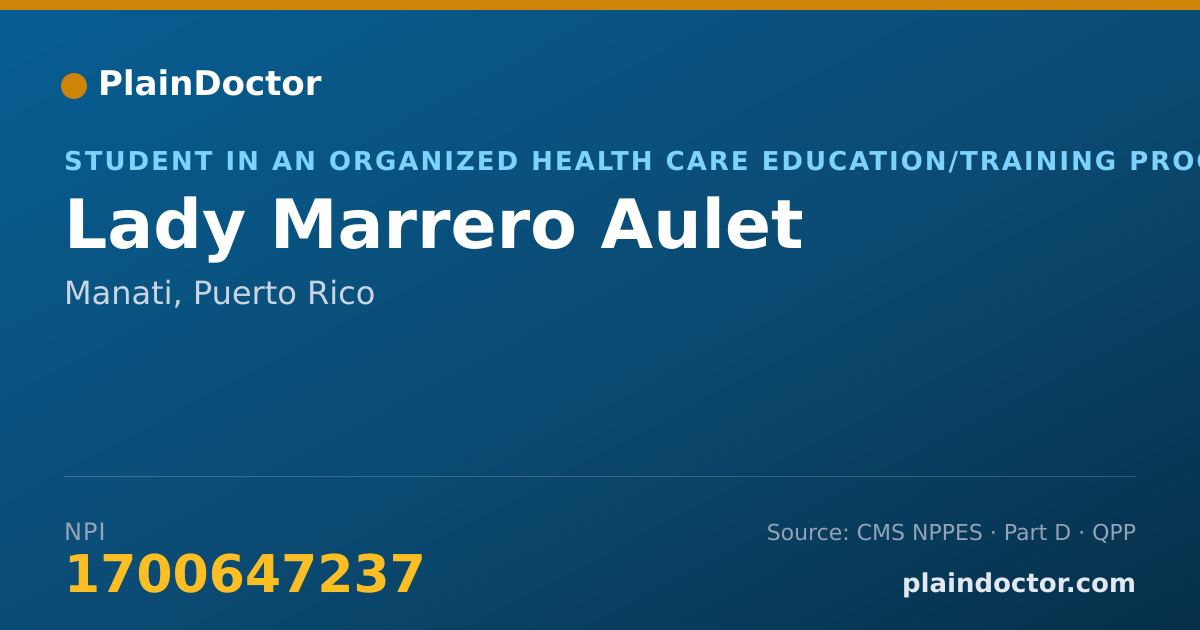 Shareable card for Lady Marrero Aulet - Student in an Organized Health Care Education/Training Program, Manati, PR