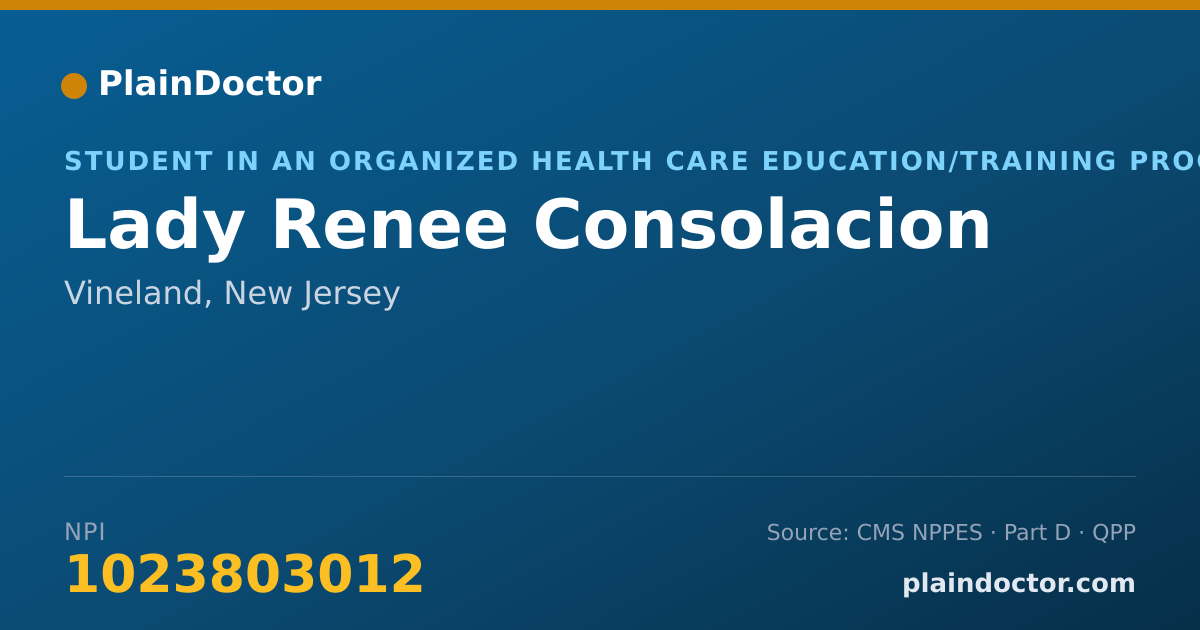 Shareable card for Lady Renee Consolacion - Student in an Organized Health Care Education/Training Program, Vineland, NJ