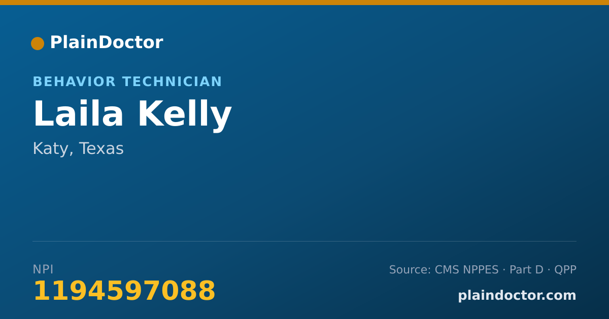 Shareable card for Laila Kelly - Behavior Technician, Katy, TX